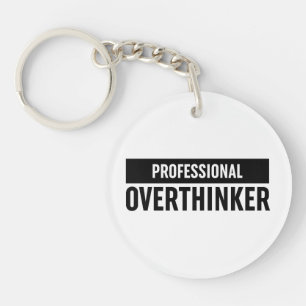 Professional Overthinker Key Ring