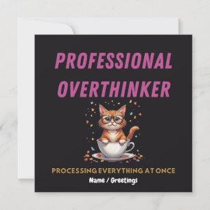 Professional Overthinker Relatable Cat Humour Invitation