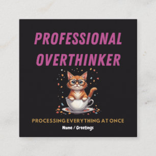 Professional Overthinker Relatable Cat Humour Square Business Card