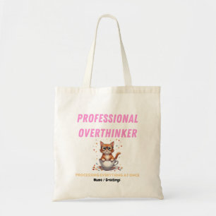 Professional Overthinker Relatable Cat Humour Tote Bag