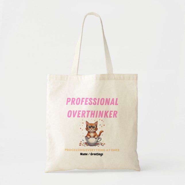 Professional Overthinker Relatable Cat Humour  Tote Bag (Front)