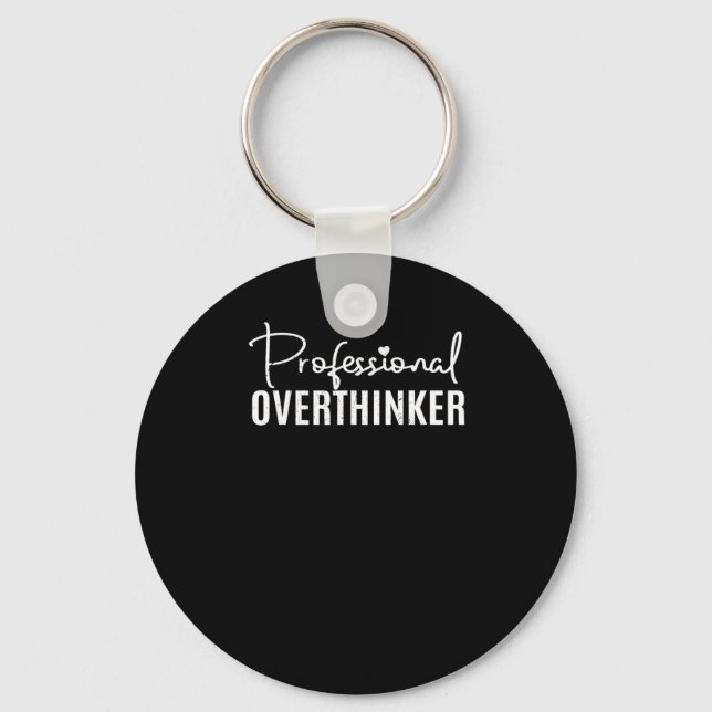 Professional Overthinker Sticker  Key Ring (Front)