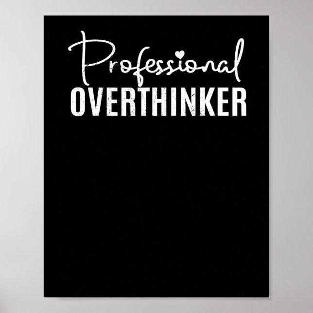 Professional Overthinker Sticker  Poster (Front)