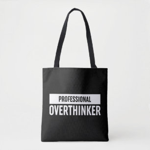 Professional Overthinker Tote Bag