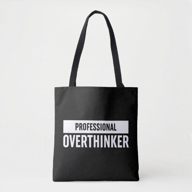 Professional Overthinker Tote Bag (Front)
