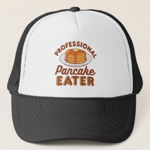 Professional Pancake Eater Trucker Hat