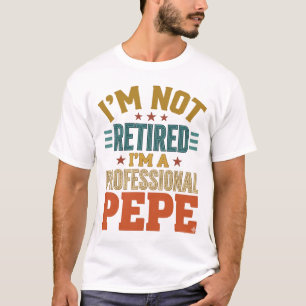 Professional Pepe Retirement Vintage Typography Sh T-Shirt