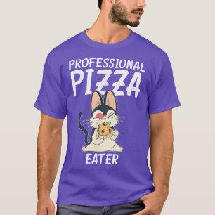 Professional Pizzaeater Snack Pizzalove Pizza 2656 T-Shirt