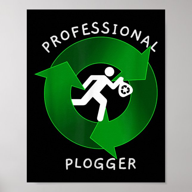 Professional Plogger - Jogger Plogging Environment Poster (Front)