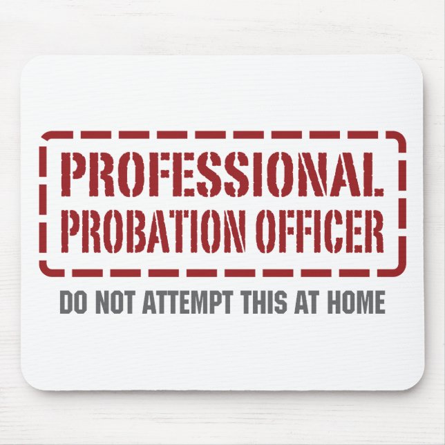 Professional Probation Officer Mouse Pad (Front)