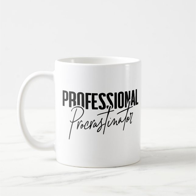Professional Procrastinator Coffee Mug (Left)