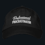 Professional Procrastinator Funny Humor Embroidered Hat<br><div class="desc">Professional Procrastinator Funny cap from Ricaso - Show off your sense of humor with the “Professional Procrastinator ” text-based design — perfect for anyone whose mind never quite get around to doing things. Simple, bold typography delivers the joke instantly, making it relatable for Procrastinators, and anyone who tends to put...</div>