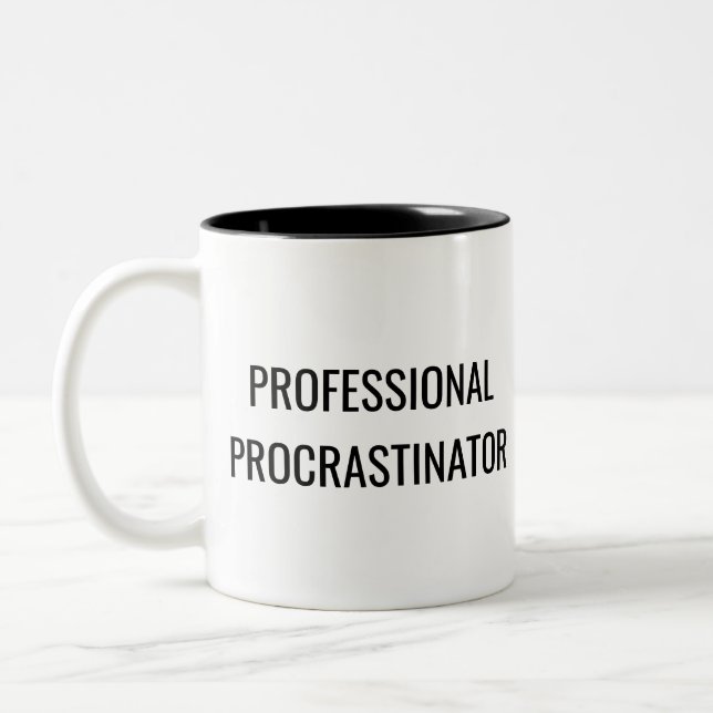 Professional Procrastinator Mug – Work Humor Gift (Left)