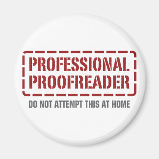 Professional Proofreader Magnet