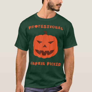 Professional Pumpkin Picker Halloween Carved Jack- T-Shirt