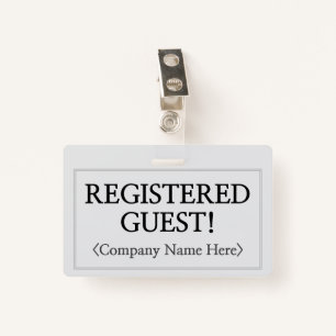 Professional "REGISTERED GUEST!" Badge ID Badge