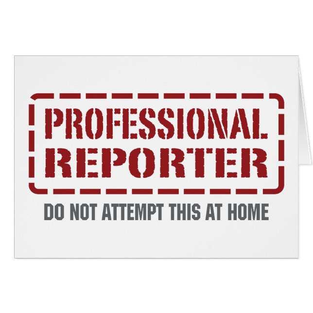 Professional Reporter (Front Horizontal)