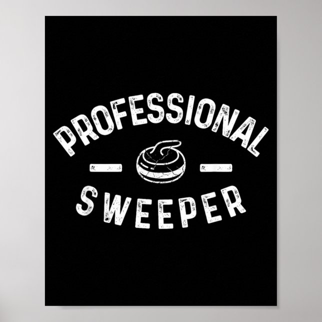 Professional Sweeper Funny Curling Poster (Front)