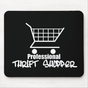 Professional Thrift Shopper Mouse Pad