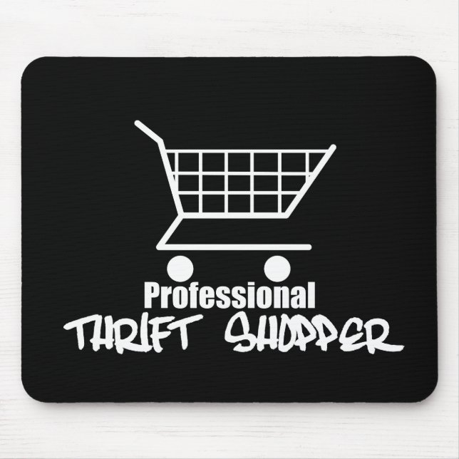 Professional Thrift Shopper Mouse Pad (Front)