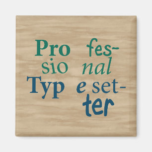 Professional Typesetter Magnet