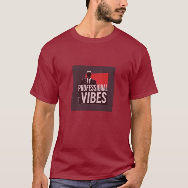 Professional Vibes Graphic T-Shirt (Front)