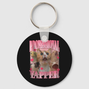 Professional Yapper Cat Funny Oddly Specific Dank  Key Ring
