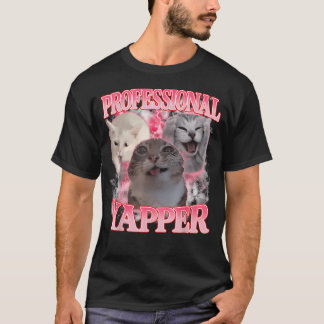 Professional Yapper Cat Funny Oddly Specific Dank T-Shirt