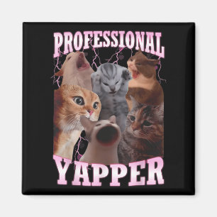 Professional Yapper Cat Meme Funny Oddly Specific Magnet