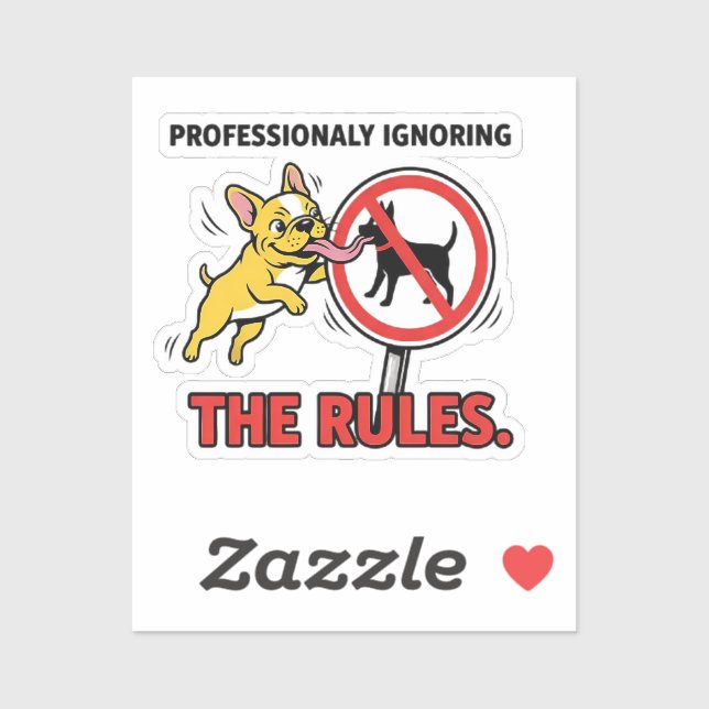 Professionally Ignoring the Rules Funny French Bul (Sheet)