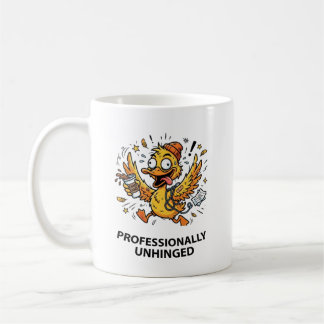 Professionally Unhinged - Funny Duck Work Humour Coffee Mug