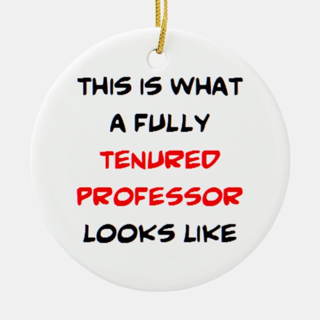 professor fully tenured ceramic tree decoration (Front)