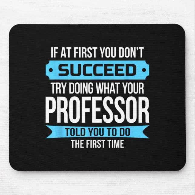 Professor Funny Appreciation Gift  Mouse Pad (Front)