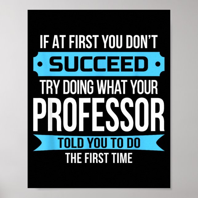Professor Funny Appreciation Gift  Poster (Front)