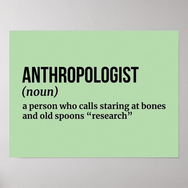 Professor of Anthropology - Funny Definition Poster (Front)
