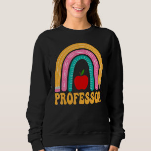 Professor Rainbow Pencil Women Back To School Appr Sweatshirt