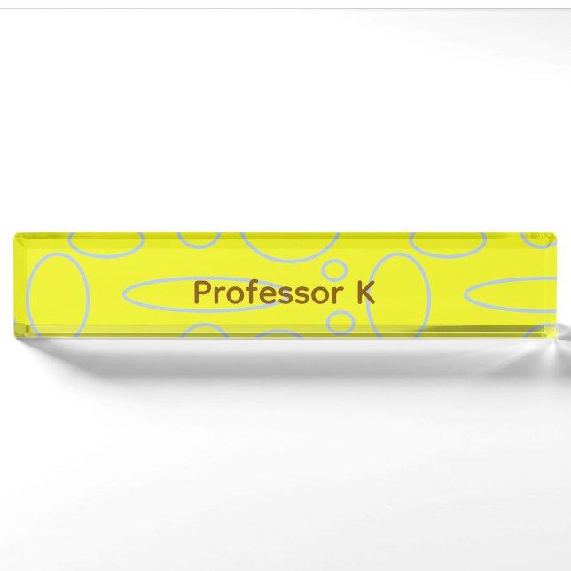 Professor's Yellow Circles and Loops Nameplate (Front)