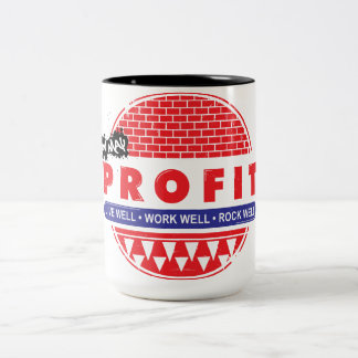 Profit by this Mug (Live/Work/Rock Well)