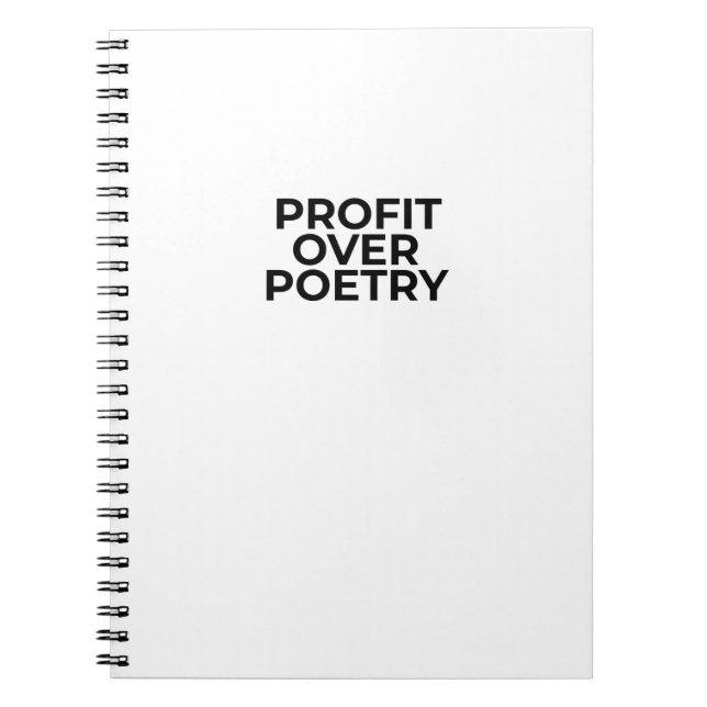 Profit Over Poetry Minimalist Professional  Notebook (Front)