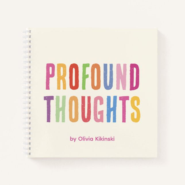 Profound Thoughts Colourful Notebook (Front)