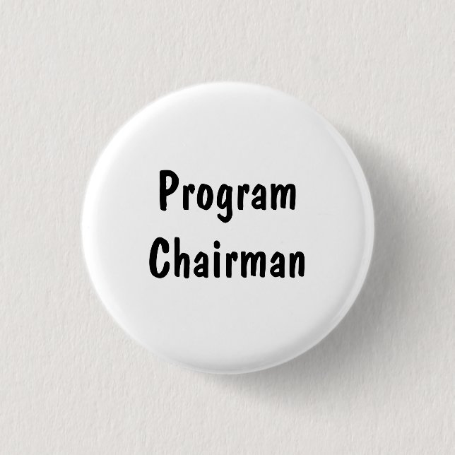 Program Chairman 3 Cm Round Badge (Front)