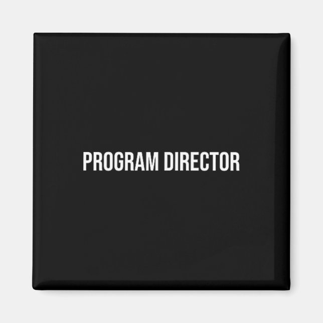 Program Director Mental Health  Magnet (Front)