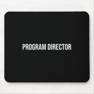 Program Director Mental Health Mouse Pad