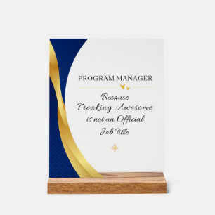 Program Manager Office Quote Acrylic Sign