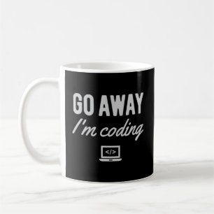 Programmer Coder Software Engineer Go Away I'M Cod Coffee Mug