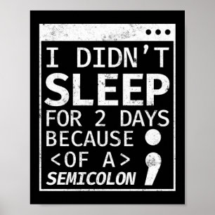 Programmer Coding Didn't Sleep For 2 Days Because Poster