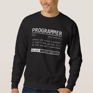 Programmer Definition Coder Coding Software Engin Sweatshirt
