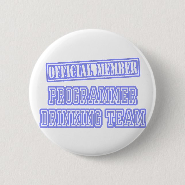 Programmer Drinking Team 6 Cm Round Badge (Front)