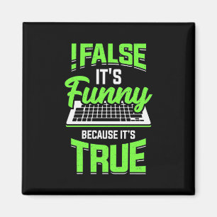 Programmer False It Is Funny Magnet