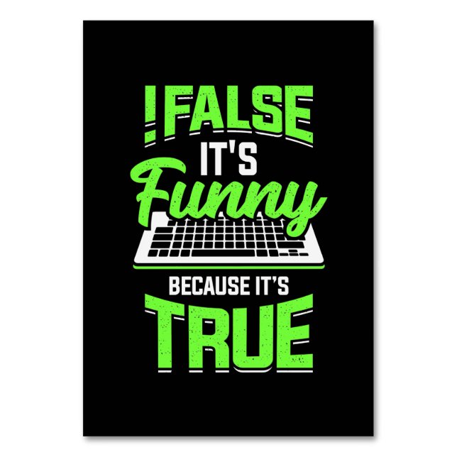Programmer False It Is Funny Table Number (Front)